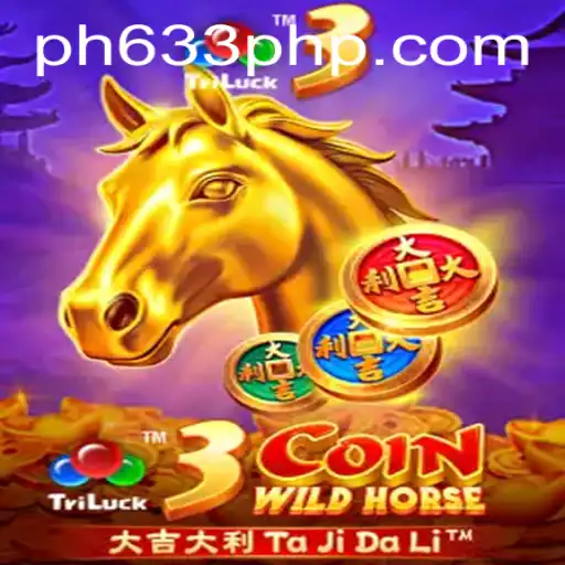 Discover the Exciting World of 3CoinWildHorse: A Modern Gaming Experience Featuring PH633.COM