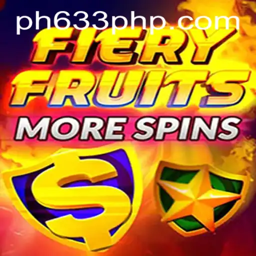 Exciting Adventure Awaits with FieryFruitsMoreSpins on PH633.COM