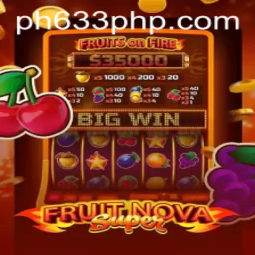 Explore the Exciting World of FruitNovaSuper: A Comprehensive Guide