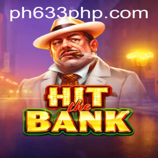 HitTheBank: Explore the Thrilling World of Online Heist Gaming on PH633.COM