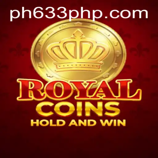 Discover the Thrilling World of RoyalCoins: An In-Depth Look at PH633.COM's Latest Sensation