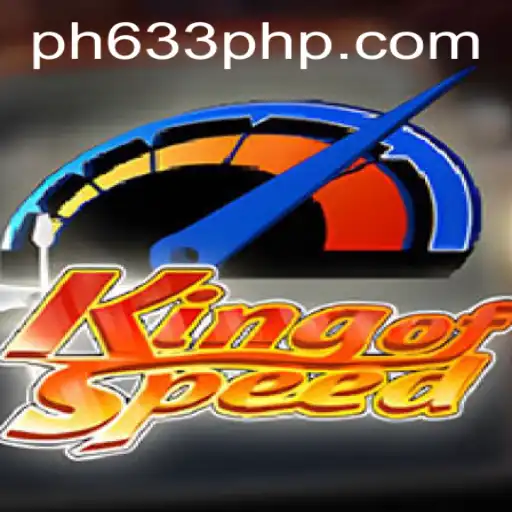 KingofSpeed: The Fast-Paced World of PH633.COM